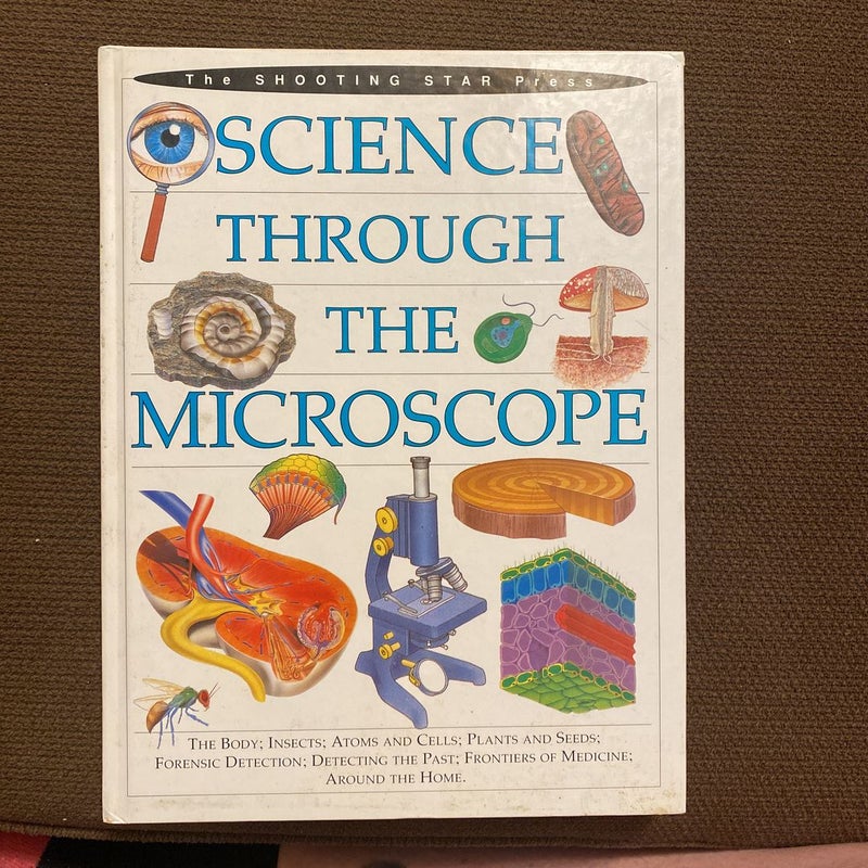 Science Through the Microscope 