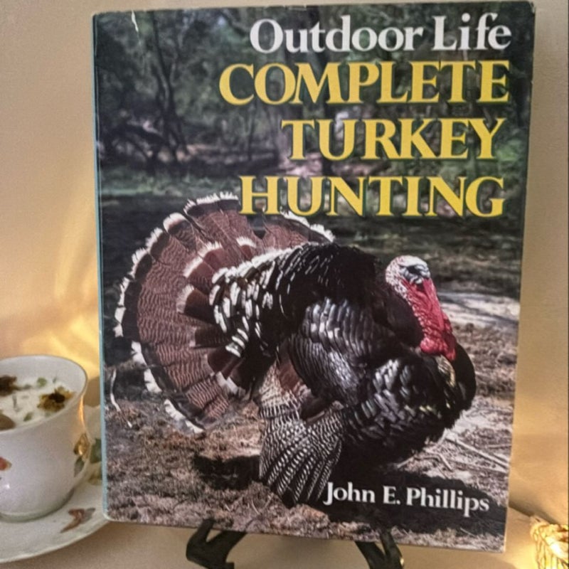 Outdoor Life Complete Turkey Hunting