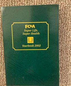 Super Life, Super Health Yearbook 2002