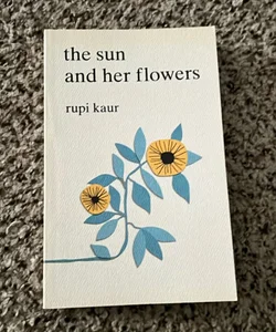 The Sun and Her Flowers