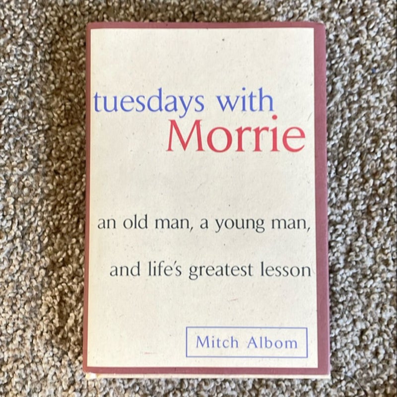 Tuesdays with Morrie