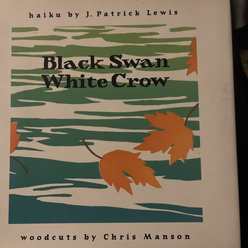 Black Swan, White Crow