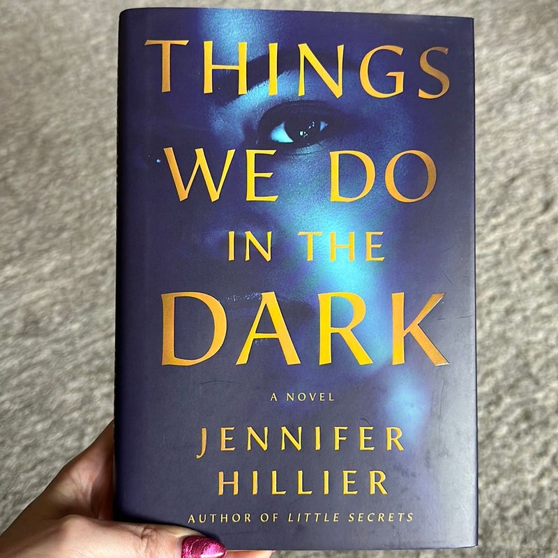 Things We Do in the Dark