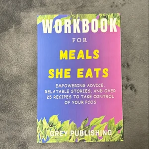 Workbook for Meals She Eats