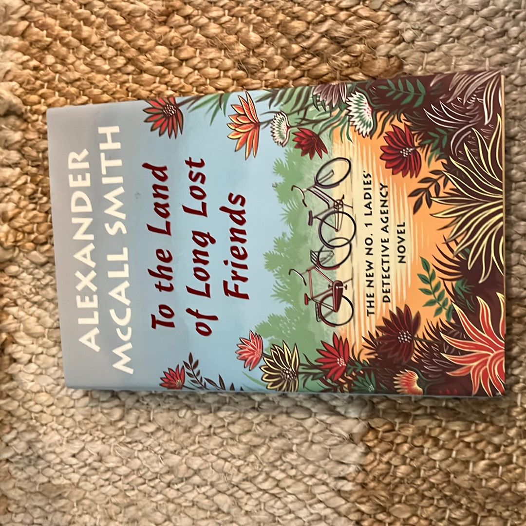 To the Land of Long Lost Friends