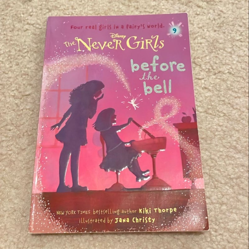 Never Girls #9: Before the Bell (Disney: the Never Girls)