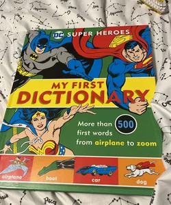 DC Super Heroes My First Dictionary 