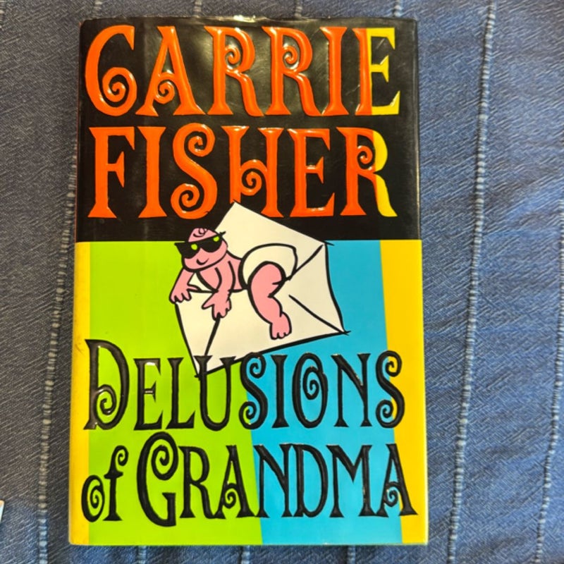 Delusions of Grandma