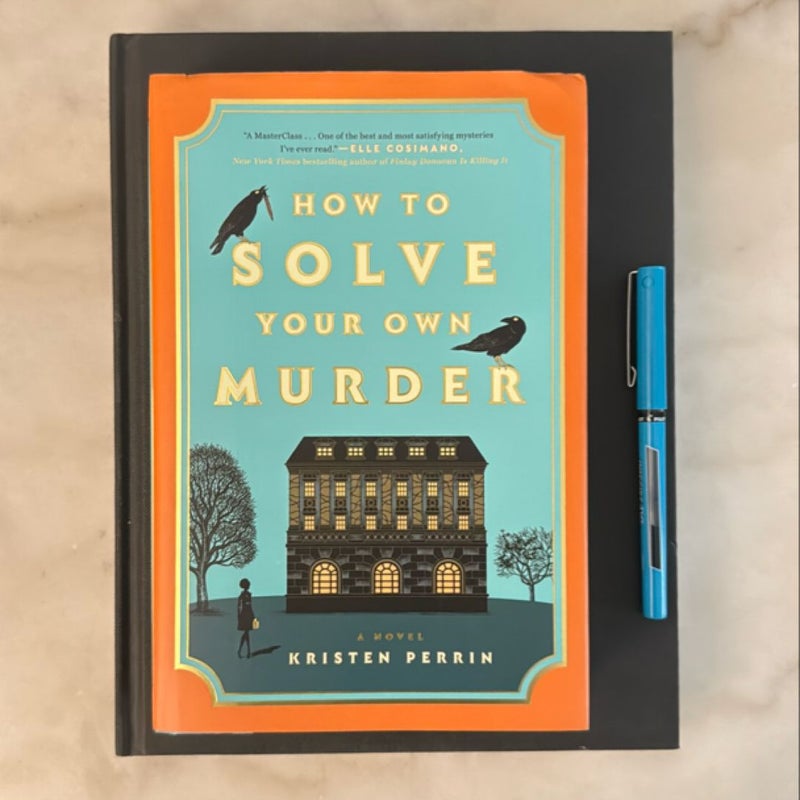 How to Solve Your Own Murder