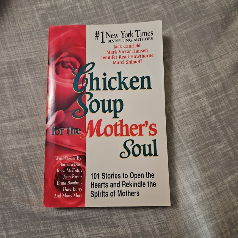 Chicken Soup for the Mother's Soul