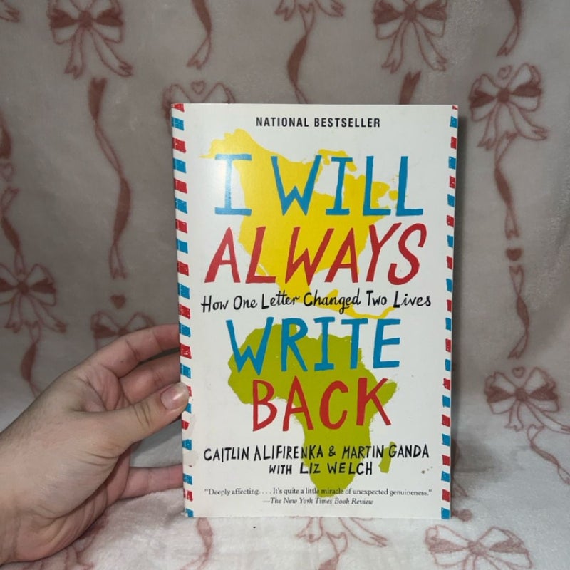 I Will Always Write Back