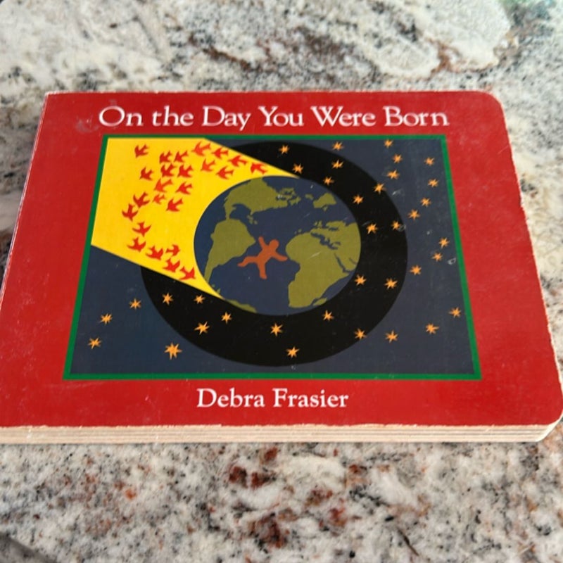 On the Day You Were Born Board Book