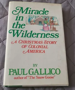 Miracle in the Wilderness