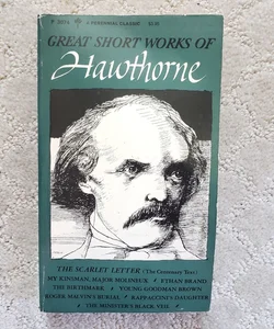 Great Short Works of Hawthorne (Perennial Classics Edition, 1962)