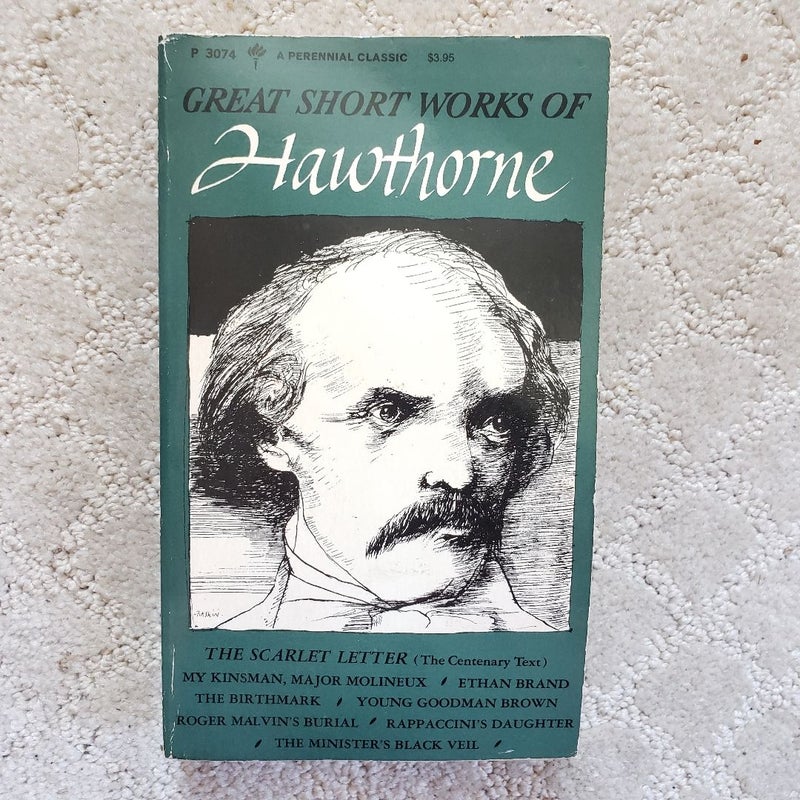 Great Short Works of Hawthorne (Perennial Classics Edition, 1962)