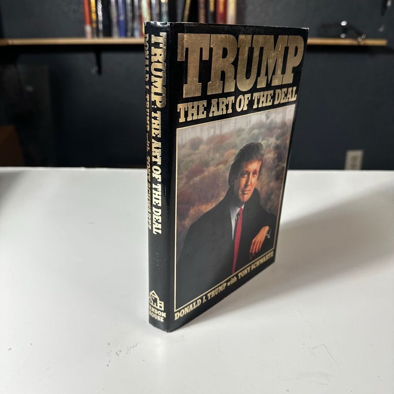 Trump: the Art of the Deal (1st edition)