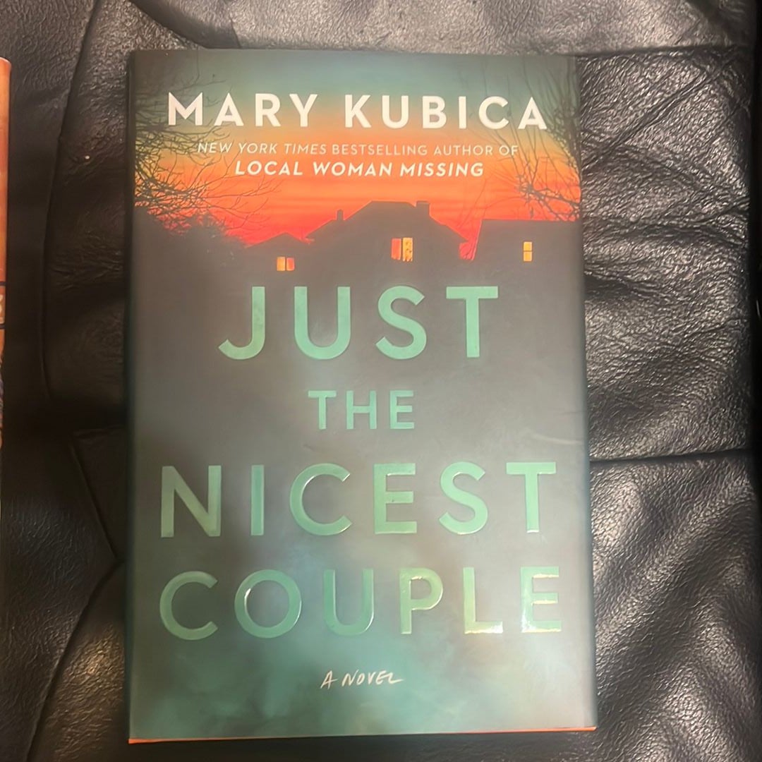 Just the Nicest Couple by Mary Kubica, Paperback