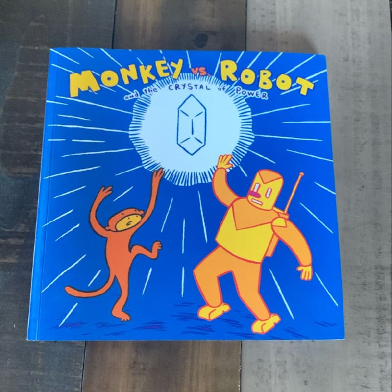 Monkey vs. Robot and the Crystal of Power