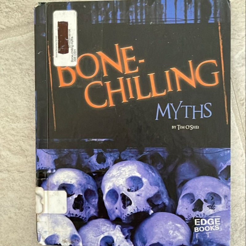 Bone-Chilling Myths