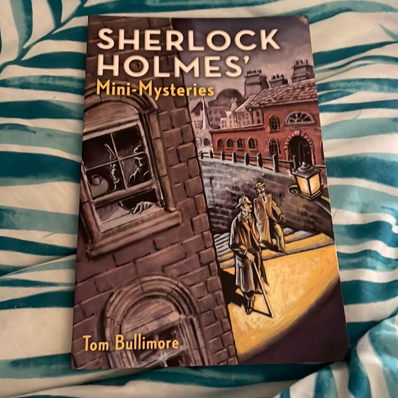 Sherlock Holmes' Mini-Mysteries