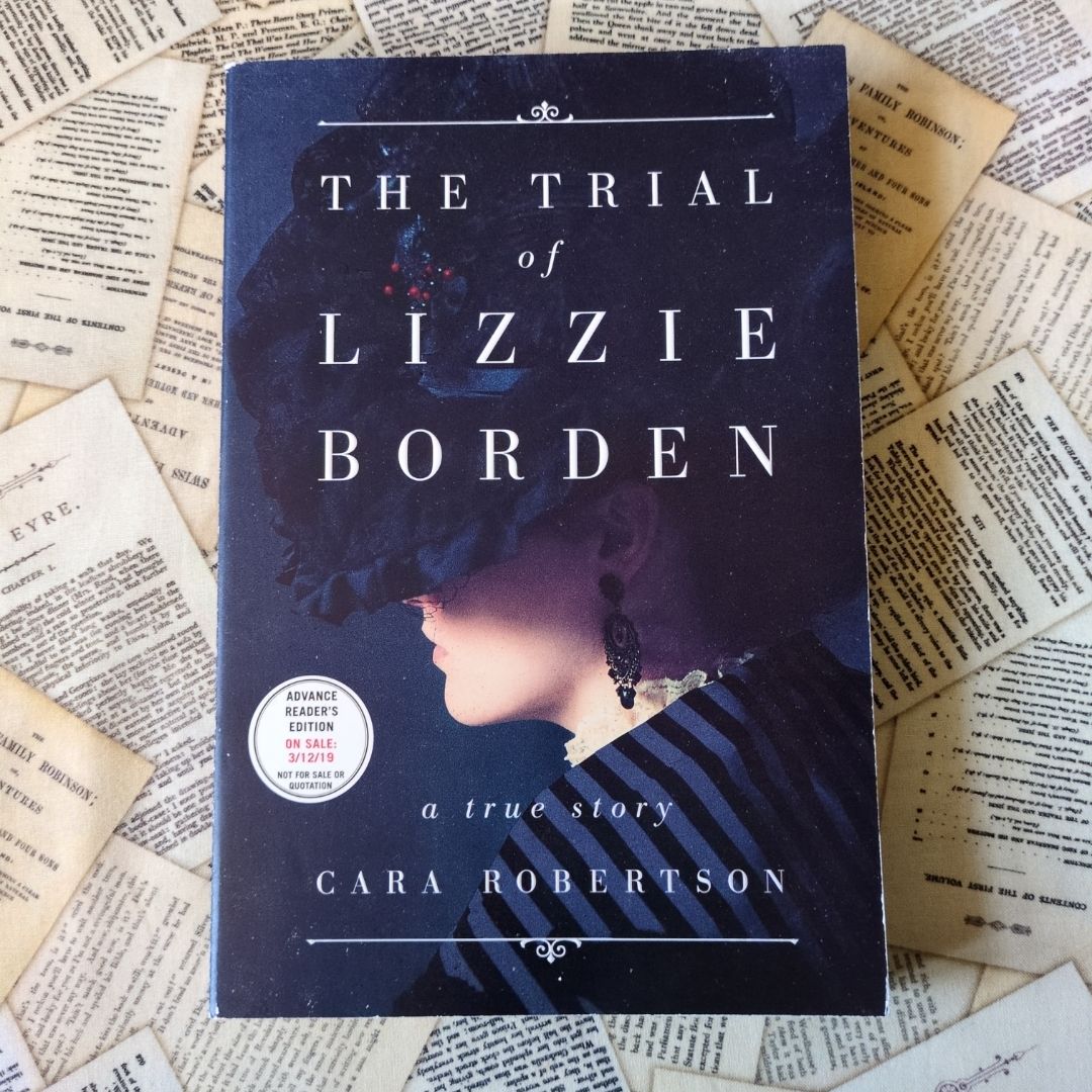 The Trial of Lizzie Borden ARC