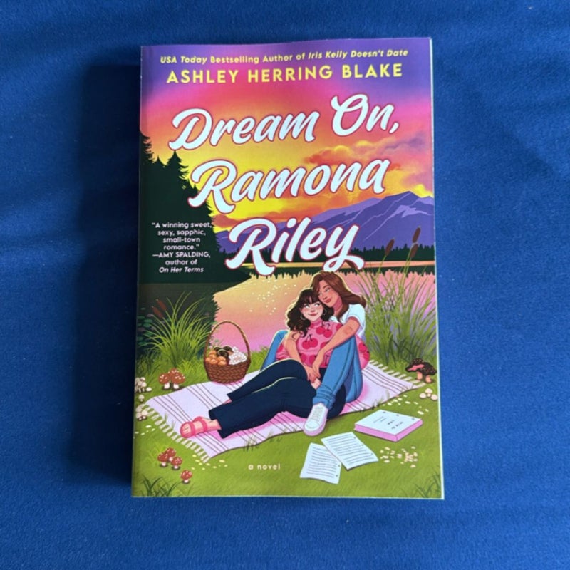 Dream on, Ramona Riley