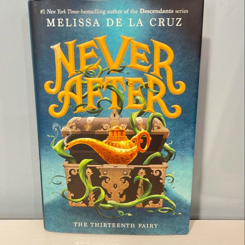 Never after: the Thirteenth Fairy