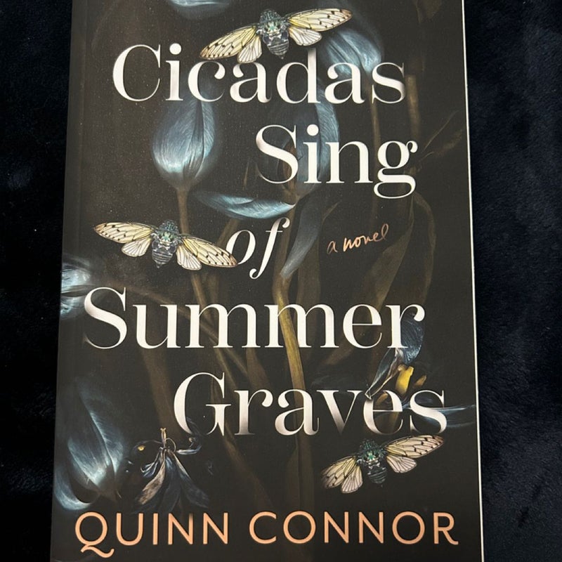 Cicadas Sing of Summer Graves