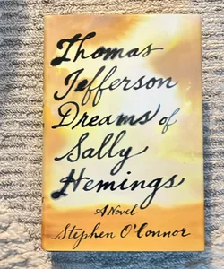 Thomas Jefferson Dreams of Sally Hemings