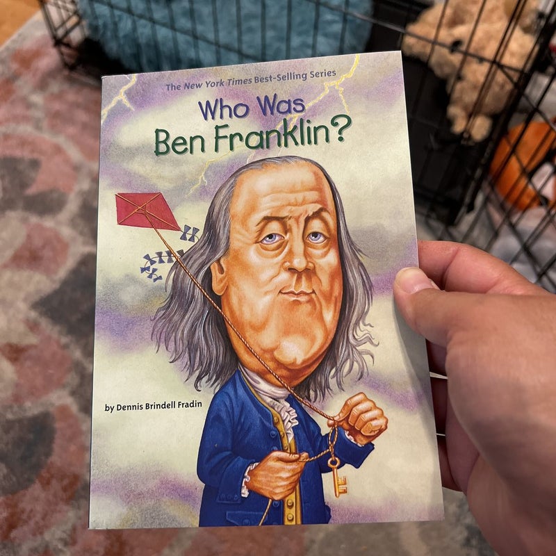 Who Was Ben Franklin?