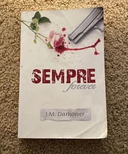 Sempre (Forever) (original indie signed by the author)