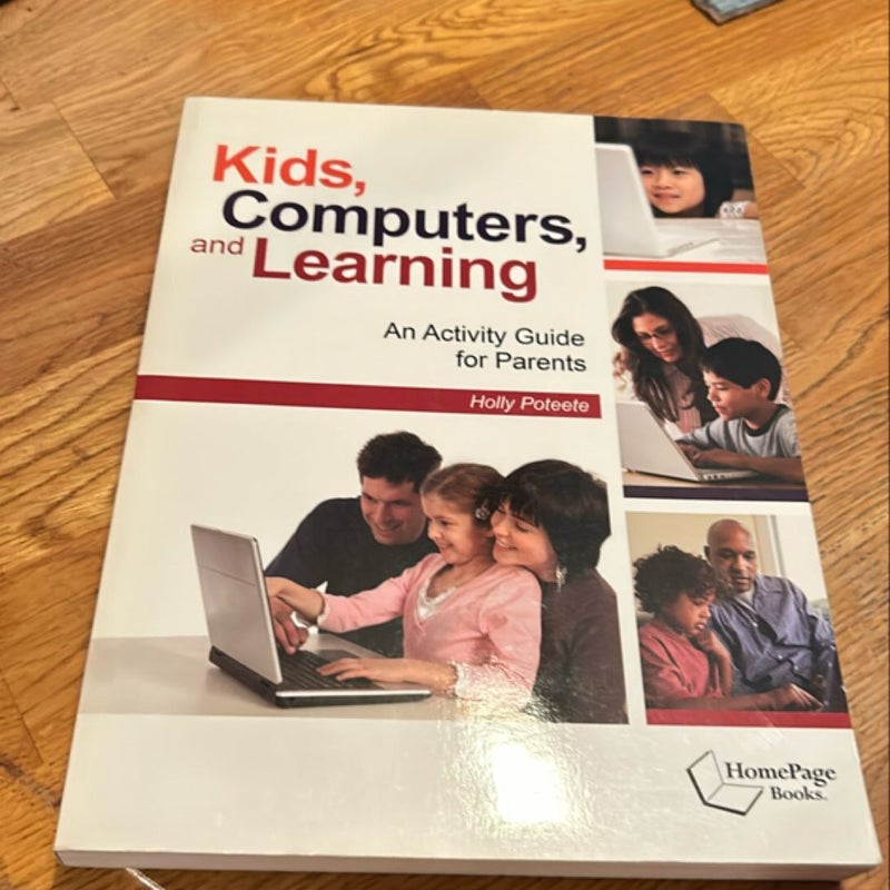 Kids, Computers and Learning 