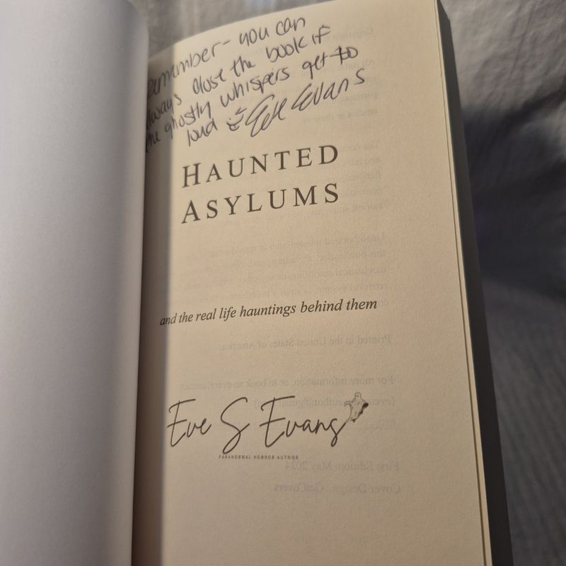 Haunted Asylums: and the Real Life Hauntings Behind Them SIGNED 