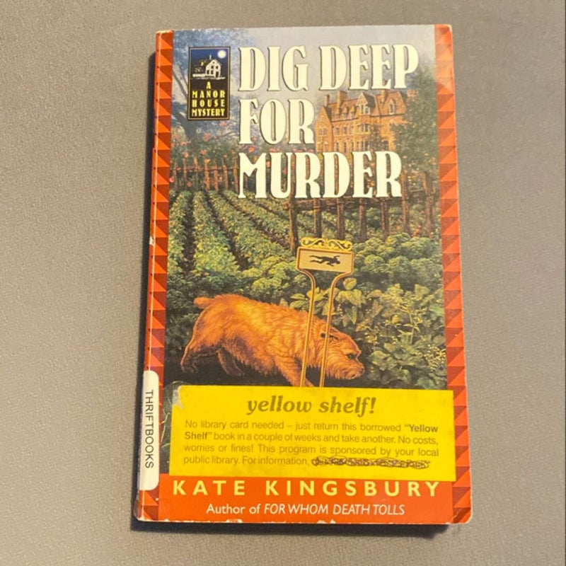 Dig Deep for Murder