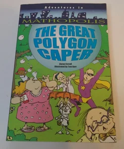 The Great Polygon Caper