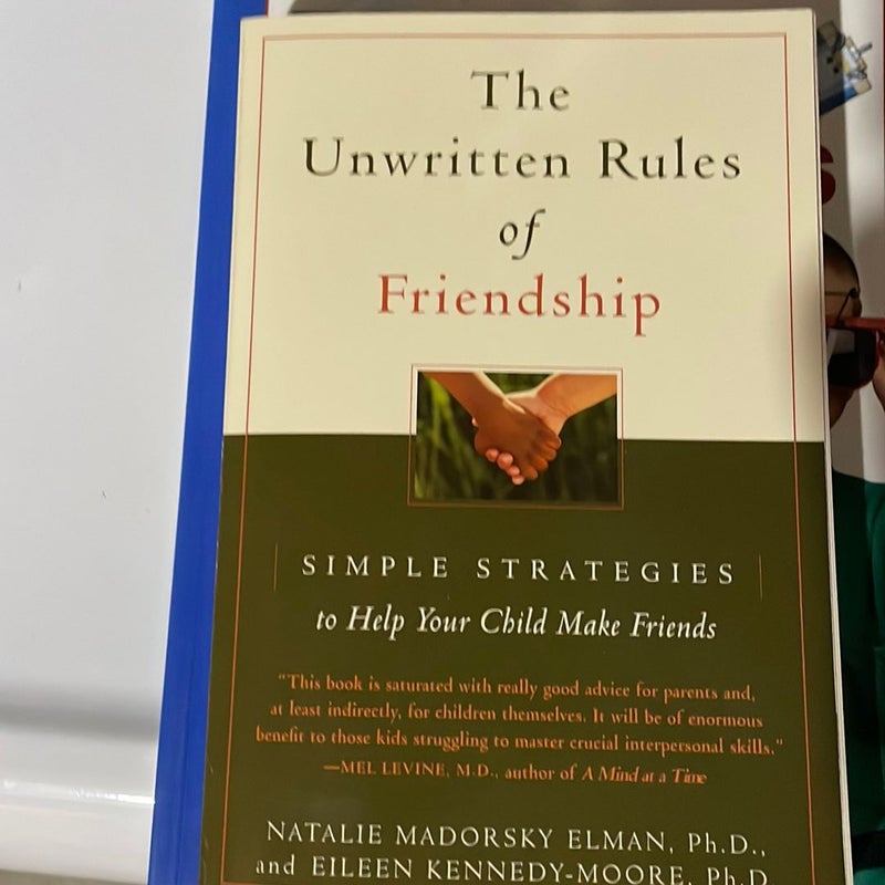The Unwritten Rules of Friendship
