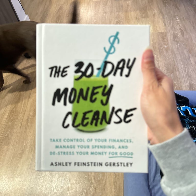 The 30-Day Money Cleanse