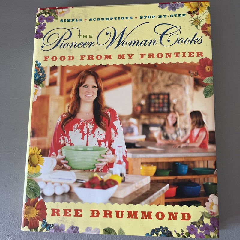 The Pioneer Woman Cooks: The New Frontier - by Ree Drummond (Hardcover)