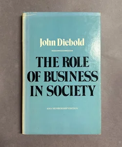 The Role of Business in Society