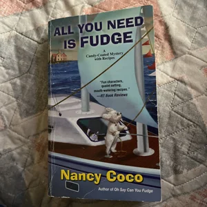 All You Need Is Fudge