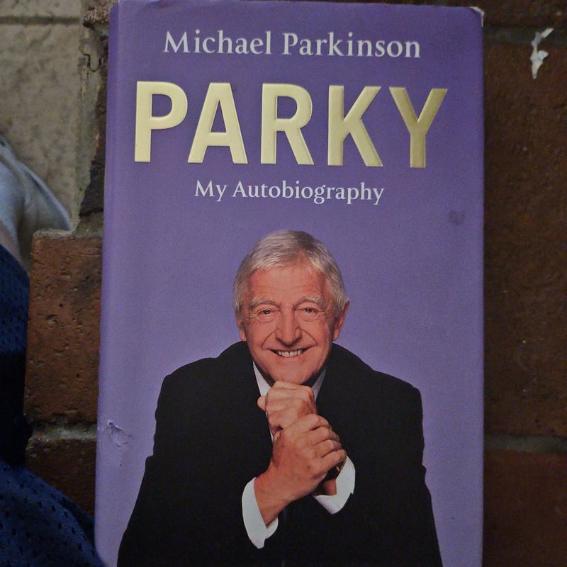 Parky - My Autobiography