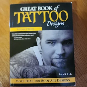 Great Book of Tattoo Designs, Revised Edition