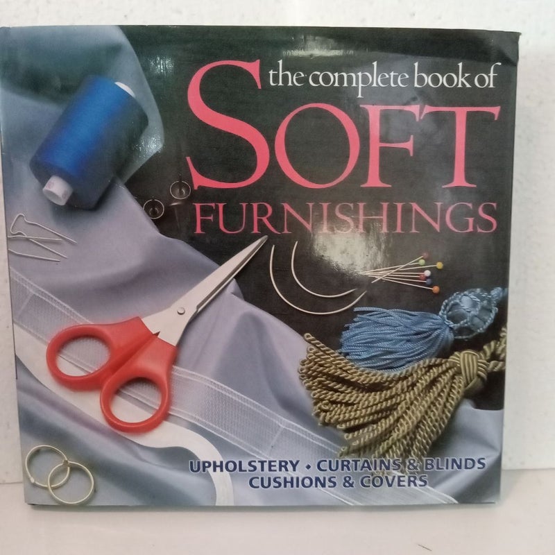 The Complete Book of Soft Furnishings