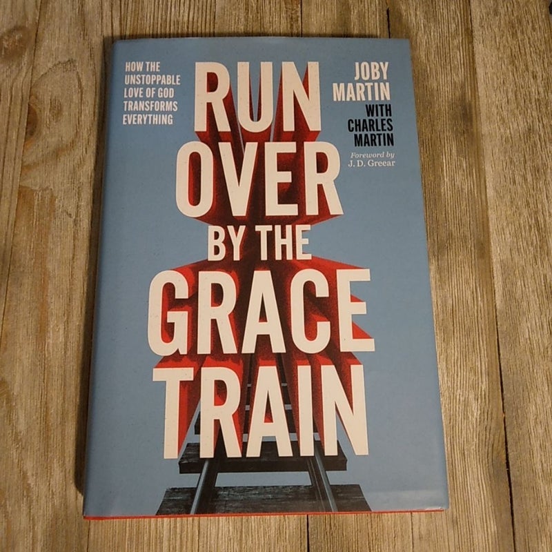 Run over by the Grace Train