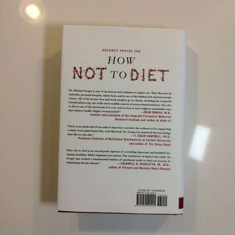 How Not to Diet *FIRST EDITION*