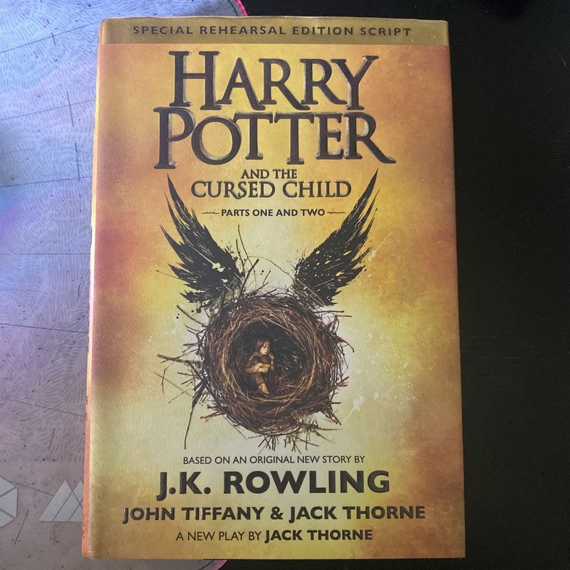 Harry Potter and the Cursed Child Parts One and Two (Special Rehearsal Edition Script)