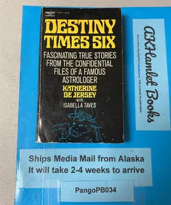 Destiny Times Six