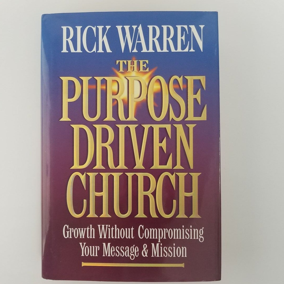 The Purpose Driven Church