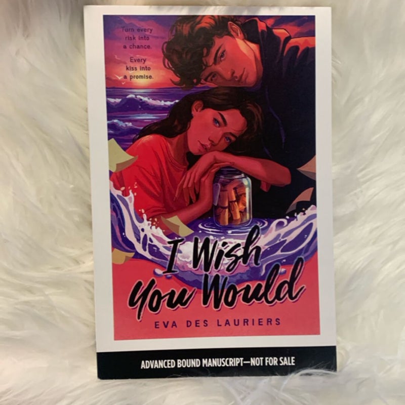 I wish you would 