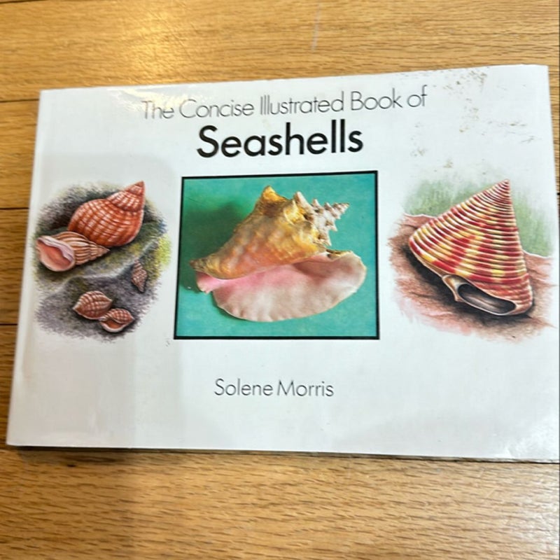 Concise Illustrated Book of Seashells